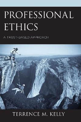 Professional Ethics: A Trust-Based Approach