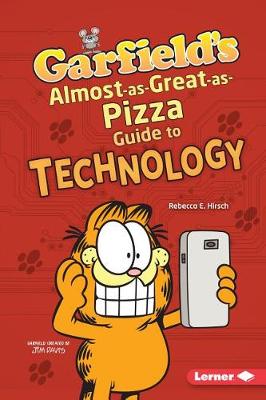 Garfield's Almost-as-Great-as-Pizza Guide to Technology