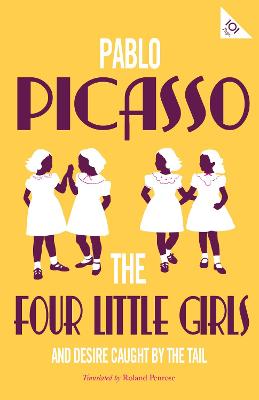 Alma Classics: Four Little Girls and Desire Caught by The Tail, The (Play)