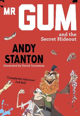 Mr Gum #08: Mr Gum and the Secret Hideout