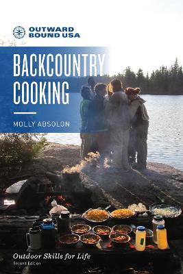 Outward Bound Backcountry Cooking (2nd Edition)