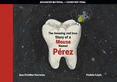 Tooth Mouse Perez
