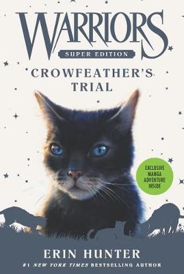 Warriors Super Edition #11: Crowfeather's Trial