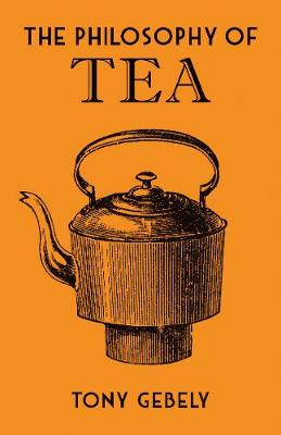 Philosophy of Tea, The