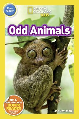 National Geographic Readers - Pre-Reader: Odd Animals