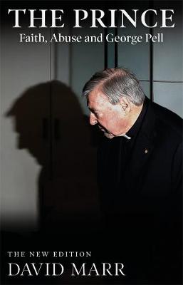 Prince, The: Fiath, Abuse and George Pell