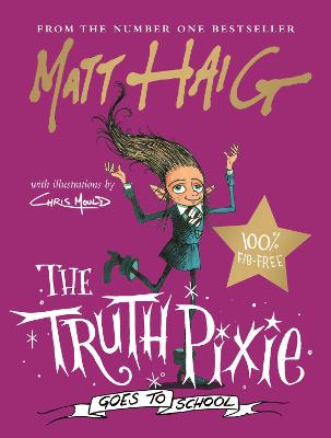 Truth Pixie #02: Truth Pixie Goes to School, The