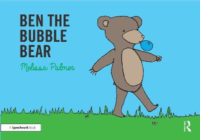 Speech Bubble: Ben the Bubble Bear