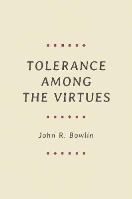 Tolerance Among The Virtues