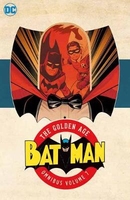 Batman: The Golden Age Omnibus - Volume 7 (Graphic Novel)