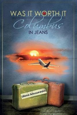 Was It Worth It: Columbus in Jeans