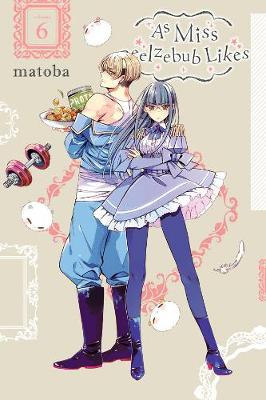 As Miss Beelzebub Likes - Volume 06 (Manga)