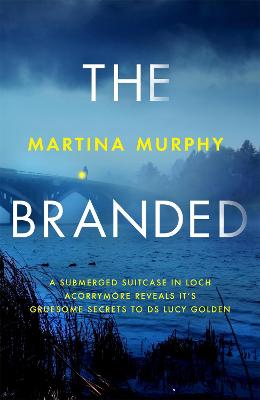 DS Lucy Golden #02: The Branded