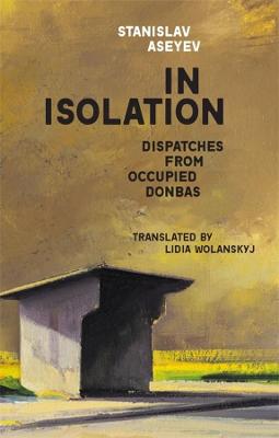 Harvard Library of Ukrainian Literature #: In Isolation