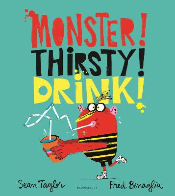 Monster! Thirtsy! Drink!