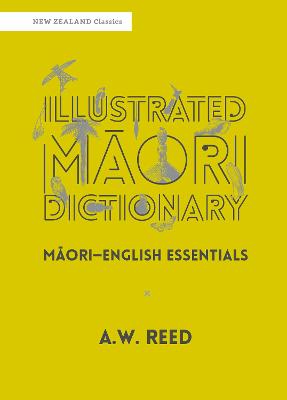 Illustrated Maori Dictionary  (2nd Revised Edition)