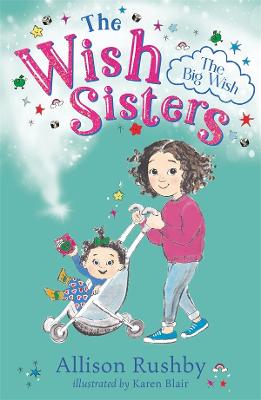 Wish Sisters #02: The Big Wish
