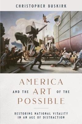 America and the Art of the Possible