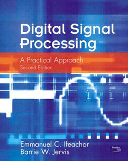 Digital Signal Processing: A Practical Approach (2nd Edition)
