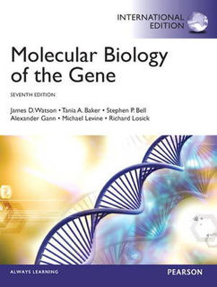 Molecular Biology of the Gene  (7th Edition)