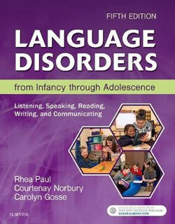 Language Disorders from Infancy through Adolescence (5th Edition)