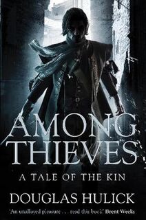 A Tale of the Kin #01: Amoung Thieves