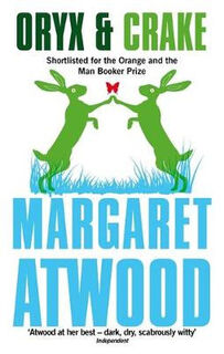 MaddAddam Trilogy #01: Oryx and Crake