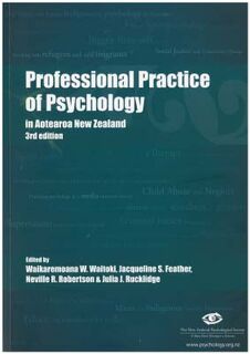 Professional Practice of Psychology in Aotearoa New Zealand (3rd Edition)