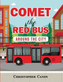 Comet the Red Bus #: Around the City