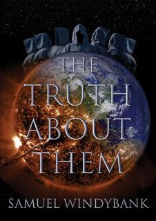The Truth About Them