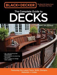 Black & Decker #: Black & Decker The Complete Photo Guide to Decks  (7th Edition)