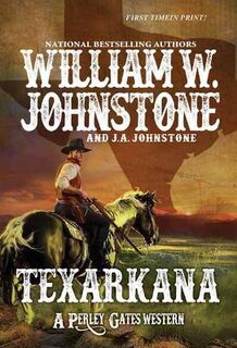 Perley Gates Western #06: Texarkana