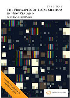 Principles of Legal Method in New Zealand, The (3rd Edition)