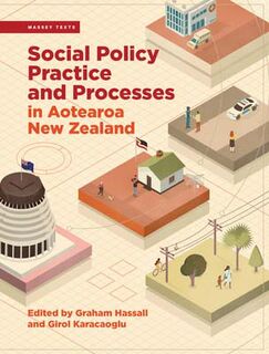 Social Policy Practice and Process in Aotearoa New Zealand