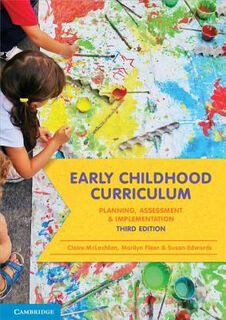 Early Childhood Curriculum: Planning, Assessment and Implementation (3rd Edition)