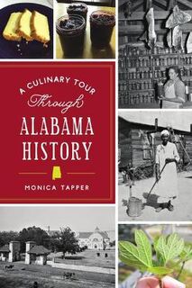 A Culinary Tour Through Alabama History