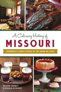 A Culinary History of Missouri