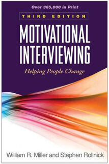 Motivational Interviewing: Helping People Change (3rd Edition)