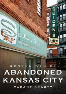 Abandoned Kansas City