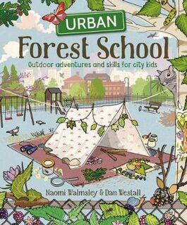 Urban Forest School Adventure