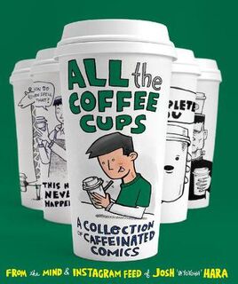 All the Coffee Cups