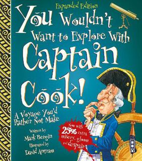 You Wouldn't Want To Explore With Captain Cook!