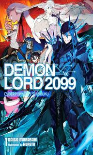 Demon Lord 2099 #: Demon Lord 2099, Vol. 1 (Light Graphic Novel)