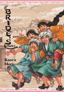 A Bride's Story, Vol. 13 (Graphic Novel)