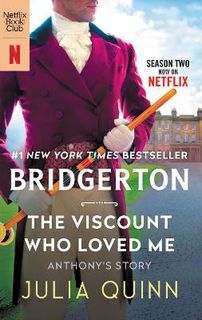 Bridgertons #02: Viscount Who Loved Me, The