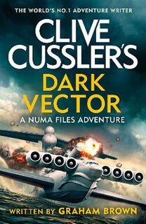 Numa Files #19: Clive Cussler's Dark Vector