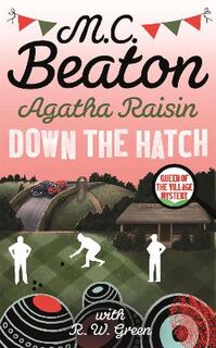 Agatha Raisin #32: Agatha Raisin in Down the Hatch