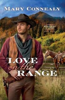 Brothers in Arms #03: Love on the Range