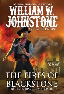 Buck Trammel Western #04: The Fires of Blackstone