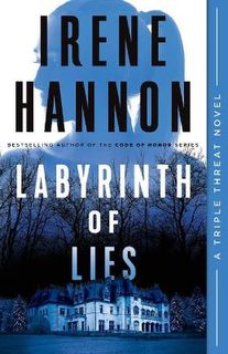 Triple Threat (Irene Hannon) #02: Labyrinth of Lies